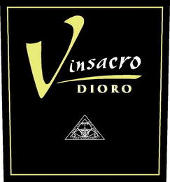 VINSACRO DIORO BEBI VIDI BEBI VINCI VINI VINSACRO