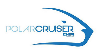 POLARCRUISER CNIM IMAGINER ET AGIR