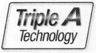 TRIPLE A TECHNOLOGY