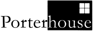 PORTERHOUSE