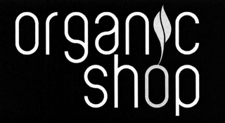 ORGANIC SHOP