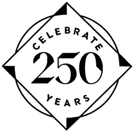CELEBRATE 250 YEARS