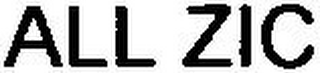 ALL ZIC
