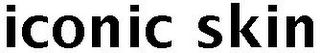 ICONIC SKIN