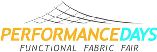 PERFORMANCEDAYS FUNCTIONAL FABRIC FAIR