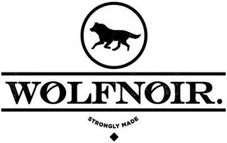 WOLFNOIR. STRONGLY MADE