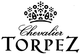 CHEVALIER TORPEZ