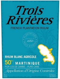 TROIS RIVIÈRES FRENCH PLANTATION RHUM PLANTATIONS TRIOS RIVIERES DEPUIS 1660 RHUM BLANC AGRICOLE 50° MARTINIQUE PUR JUS DE CANNE - PURE CANE APPELLATION D'ORIGINE CONTRÔLÉE