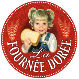 LA FOURNÉE DORÉE