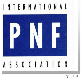 INTERNATIONAL PNF ASSOCIATION BY IPNFA