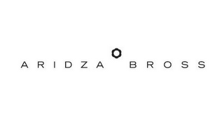 ARIDZA BROSS