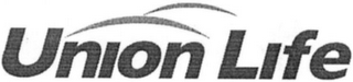UNION LIFE