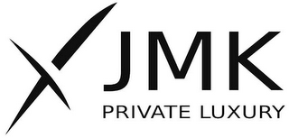 JMK PRIVATE LUXURY