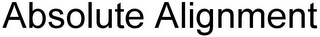 ABSOLUTE ALIGNMENT