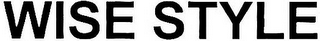 WISE STYLE