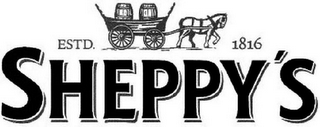 SHEPPY'S ESTD. 1816