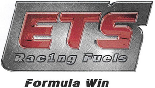 ETS RAC1NG FUELS FORMULA WIN