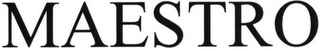 MAESTRO