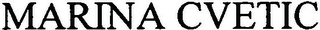 MARINA CVETIC