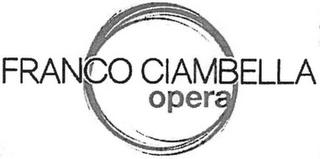 FRANCO CIAMBELLA OPERA