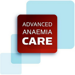 ADVANCED ANAEMIA CARE