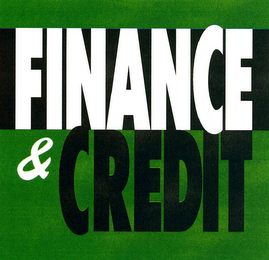 FINANCE & CREDIT