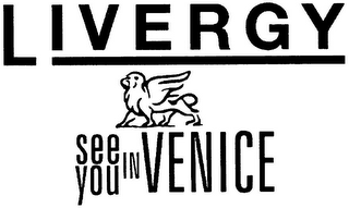 LIVERGY SEE YOU IN VENICE