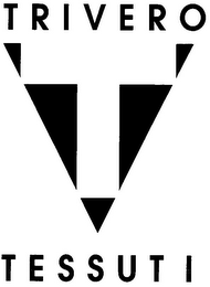 TRIVERO TESSUTI T