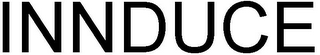 INNDUCE