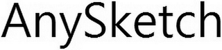 ANYSKETCH