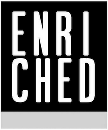 ENRICHED