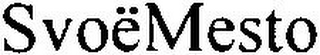 SVOËMESTO