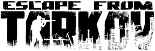 ESCAPE FROM TARKOV