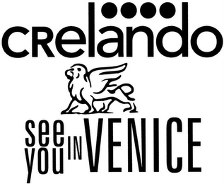 CRELANDO SEE YOU IN VENICE