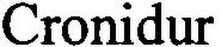CRONIDUR