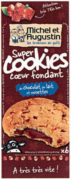 ATTENTION TRÈS TRÈS BON! MICHEL ET AUGUSTIN LES TRUBLIONS DU GOÛT SUPER COOKIES COEUR FONDANT AU CHOCOLAT AU LAIT ET NOISETTES A TRÈS TRÈS VITE!