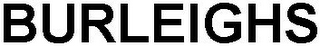 BURLEIGHS