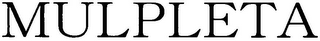 MULPLETA