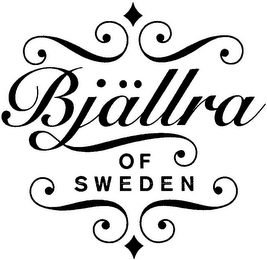 BJÄLLRA OF SWEDEN