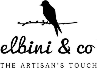 ELBINI & CO THE ARTISAN'S TOUCH