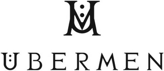 UM UBERMEN