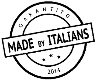 MADE BY ITALIANS GARANTITO 2014
