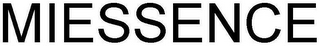 MIESSENCE
