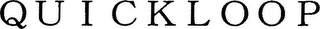 QUICKLOOP
