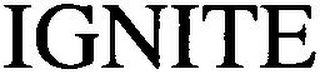IGNITE