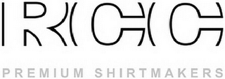 RCC PREMIUM SHIRTMAKERS