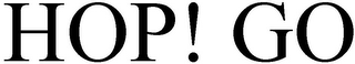 HOP! GO