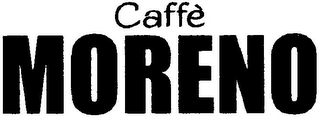 CAFFÈ MORENO