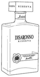 DISARONNO RISERVA