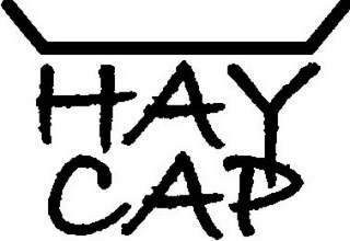 HAY CAP